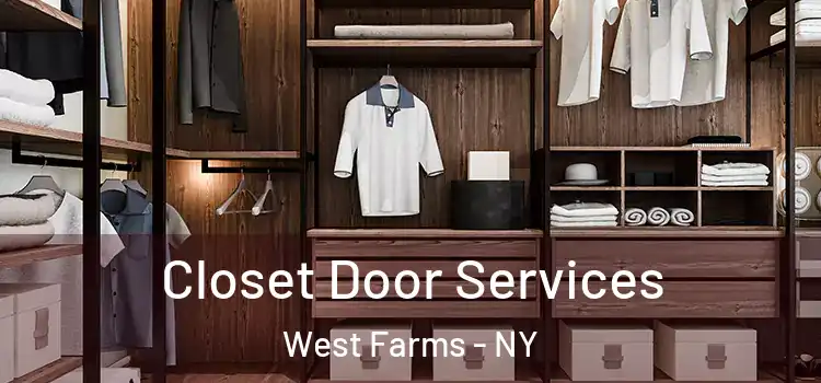 Closet Door Services West Farms - NY