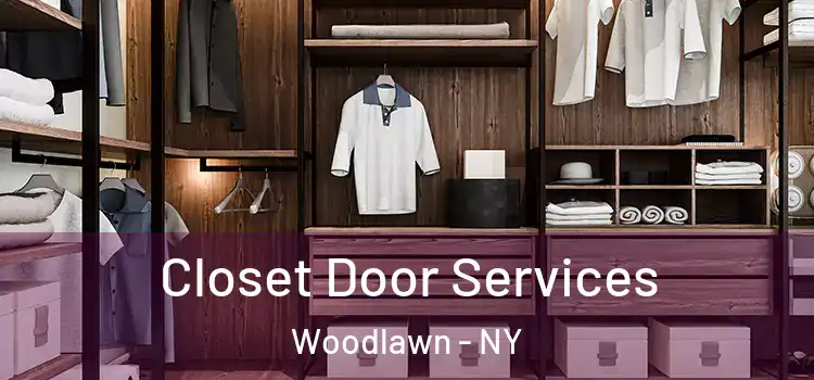 Closet Door Services Woodlawn - NY