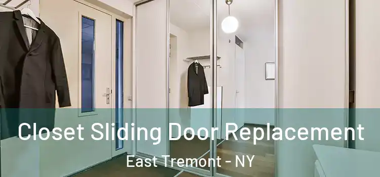 Closet Sliding Door Replacement East Tremont - NY