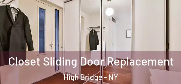 Closet Sliding Door Replacement High Bridge - NY