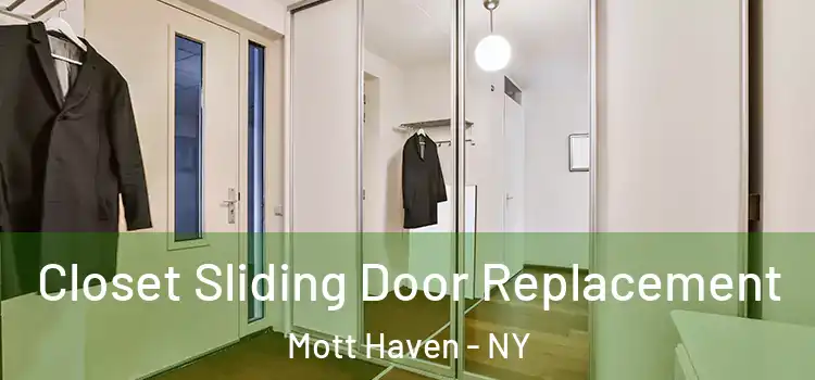  Closet Sliding Door Replacement Mott Haven - NY