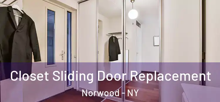  Closet Sliding Door Replacement Norwood - NY