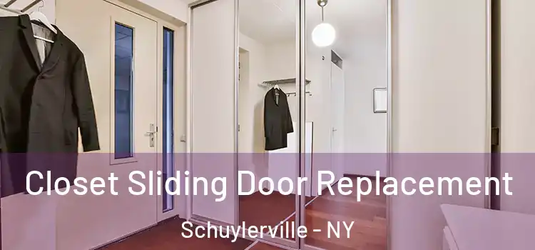 Closet Sliding Door Replacement Schuylerville - NY