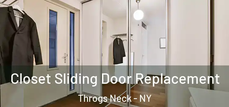  Closet Sliding Door Replacement Throgs Neck - NY