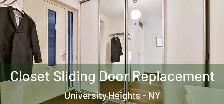 Closet Sliding Door Replacement University Heights - NY