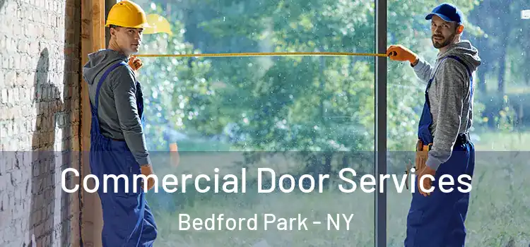 Commercial Door Services Bedford Park - NY