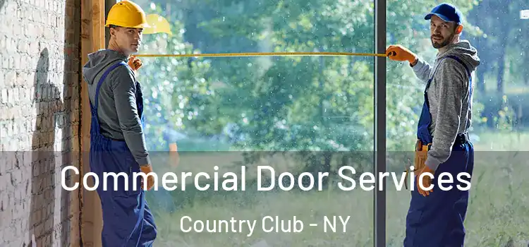  Commercial Door Services Country Club - NY