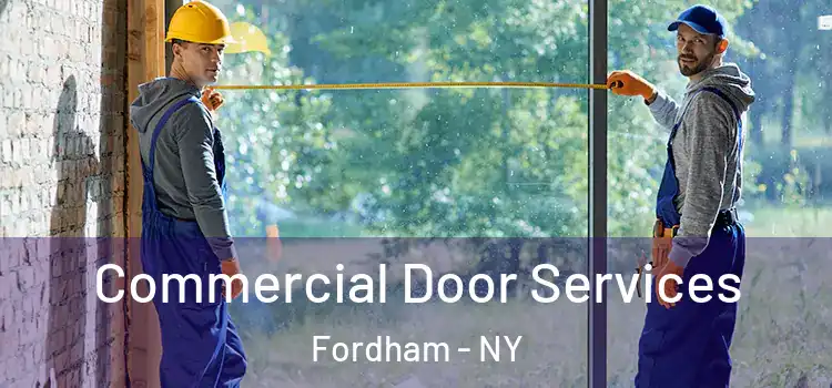 Commercial Door Services Fordham - NY