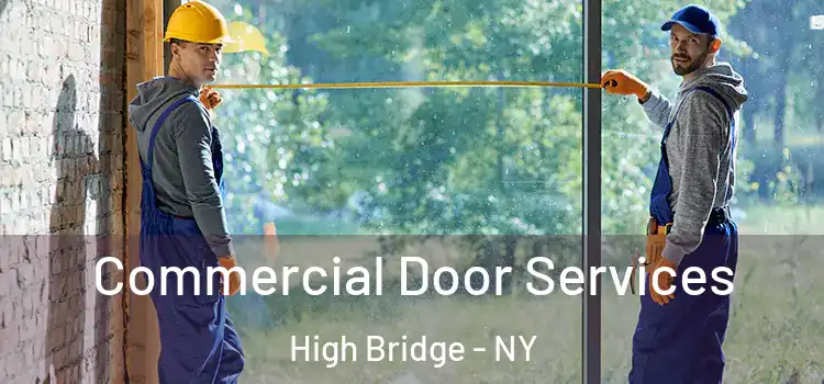 Commercial Door Services High Bridge - NY