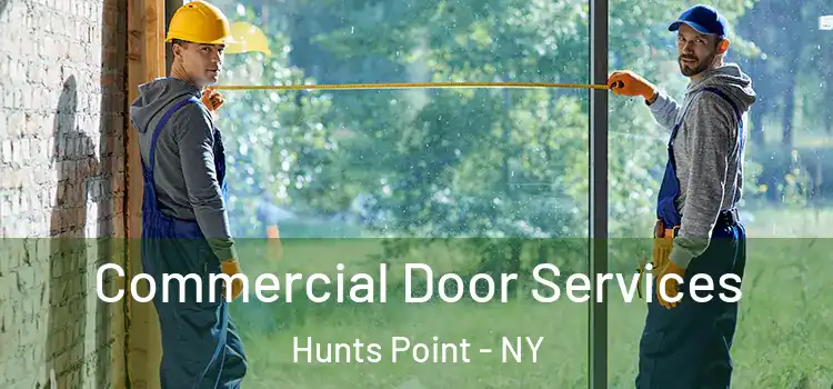  Commercial Door Services Hunts Point - NY