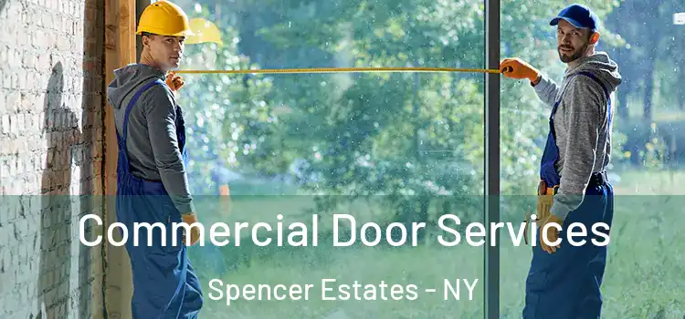  Commercial Door Services Spencer Estates - NY