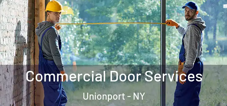 Commercial Door Services Unionport - NY