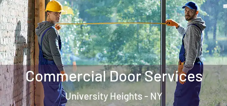 Commercial Door Services University Heights - NY