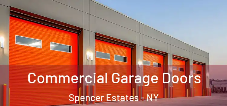  Commercial Garage Doors Spencer Estates - NY