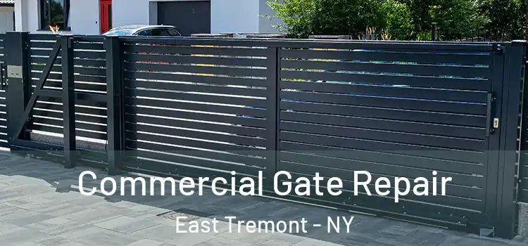 Commercial Gate Repair East Tremont - NY