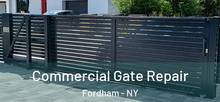 Commercial Gate Repair Fordham - NY