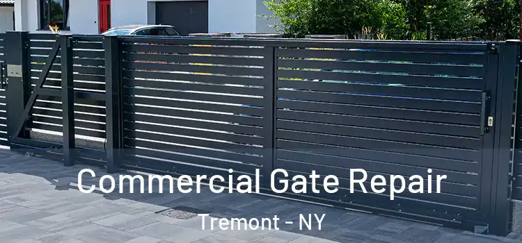 Commercial Gate Repair Tremont - NY