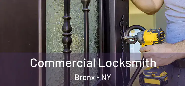Commercial Locksmith Bronx - NY