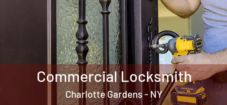 Commercial Locksmith Charlotte Gardens - NY