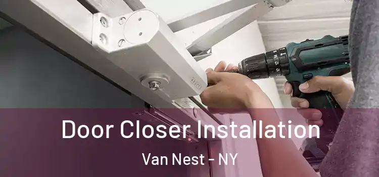 Door Closer Installation Van Nest - NY