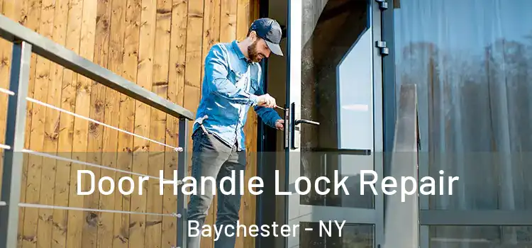 Door Handle Lock Repair Baychester - NY