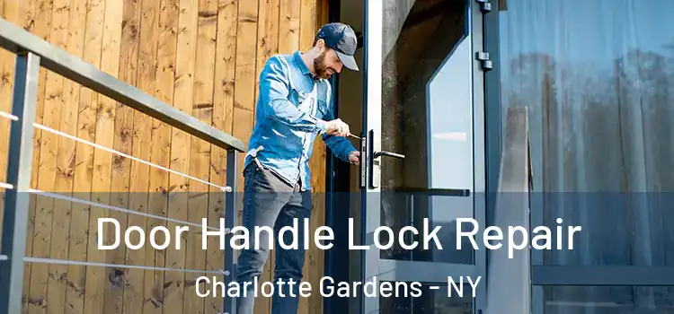  Door Handle Lock Repair Charlotte Gardens - NY