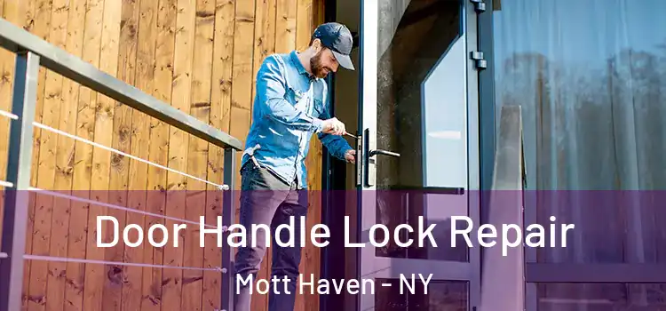 Door Handle Lock Repair Mott Haven - NY