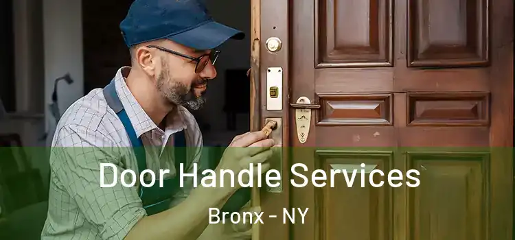 Door Handle Services Bronx - NY