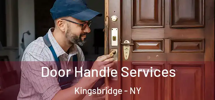  Door Handle Services Kingsbridge - NY