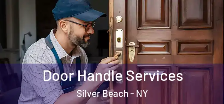 Door Handle Services Silver Beach - NY