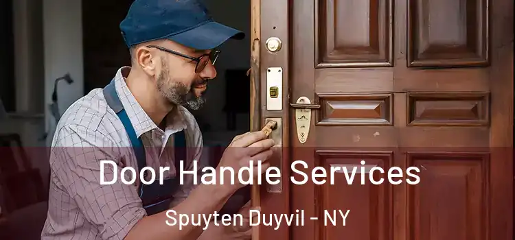  Door Handle Services Spuyten Duyvil - NY