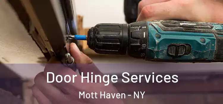  Door Hinge Services Mott Haven - NY