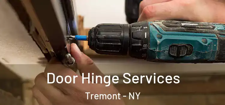 Door Hinge Services Tremont - NY