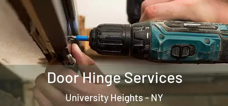 Door Hinge Services University Heights - NY