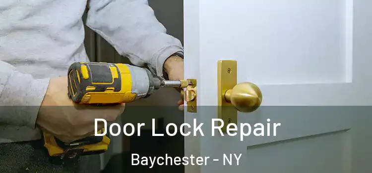 Door Lock Repair Baychester - NY