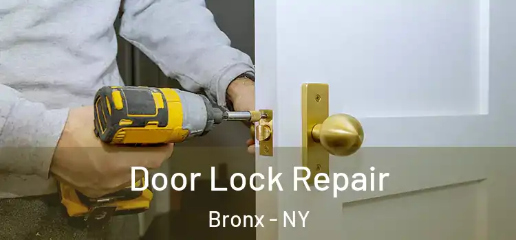  Door Lock Repair Bronx - NY