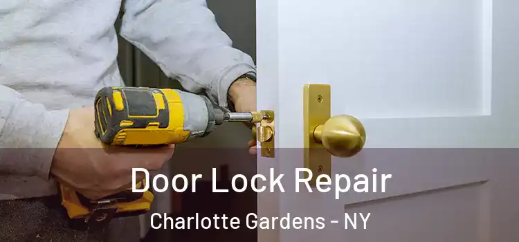  Door Lock Repair Charlotte Gardens - NY