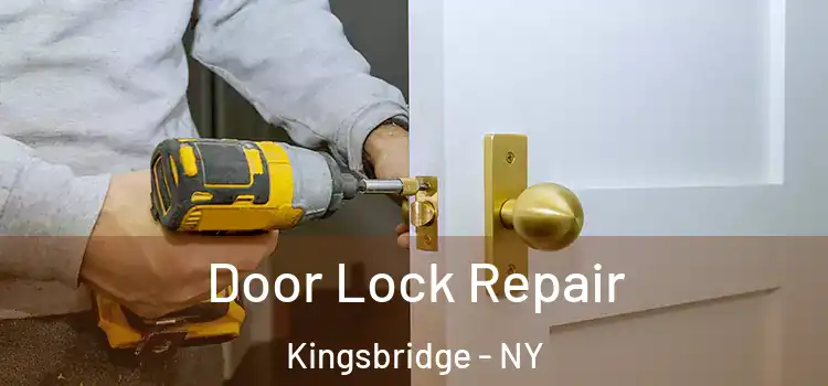Door Lock Repair Kingsbridge - NY