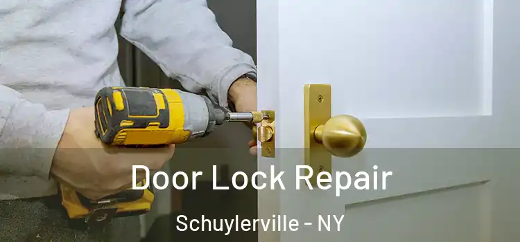 Door Lock Repair Schuylerville - NY