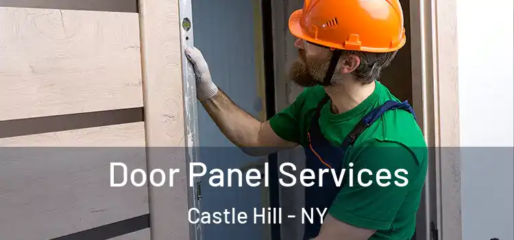Door Panel Services Castle Hill - NY