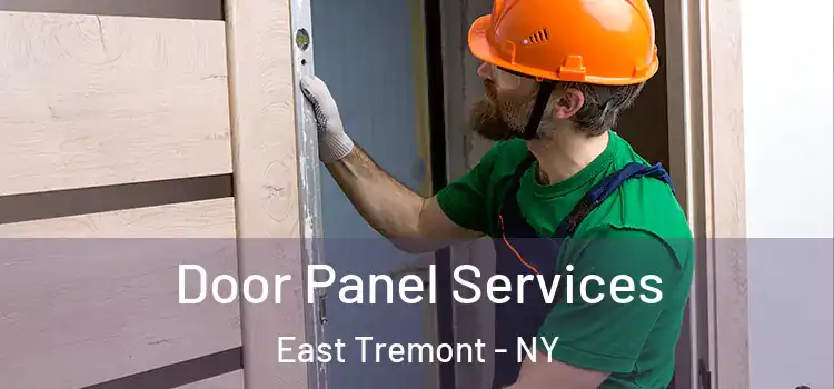 Door Panel Services East Tremont - NY