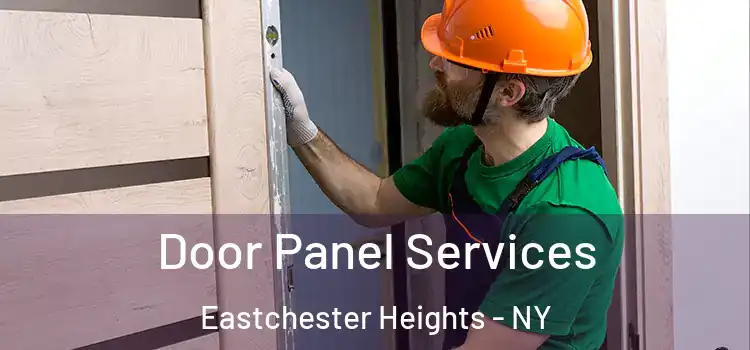 Door Panel Services Eastchester Heights - NY