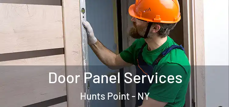 Door Panel Services Hunts Point - NY