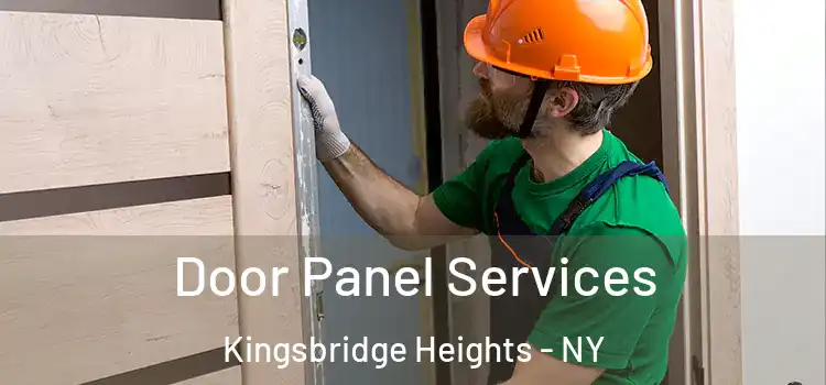 Door Panel Services Kingsbridge Heights - NY