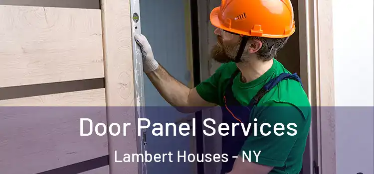 Door Panel Services Lambert Houses - NY