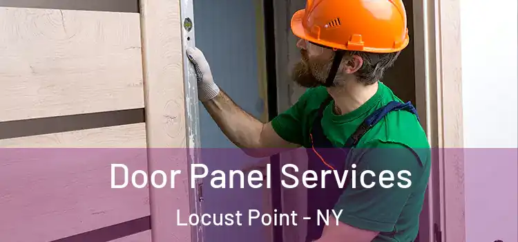  Door Panel Services Locust Point - NY