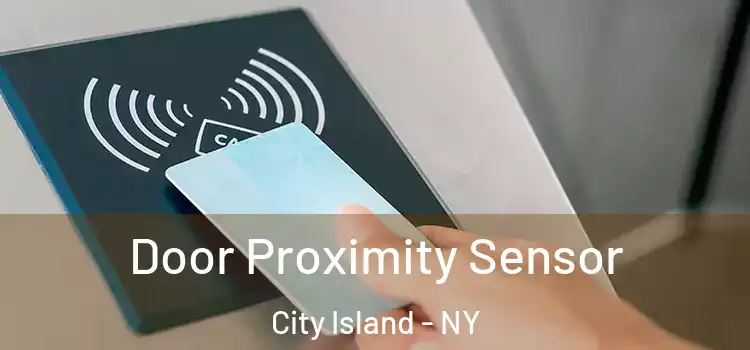 Door Proximity Sensor City Island - NY