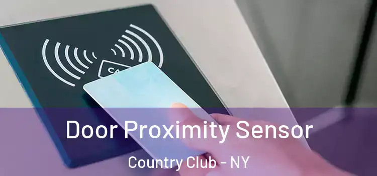 Door Proximity Sensor Country Club - NY