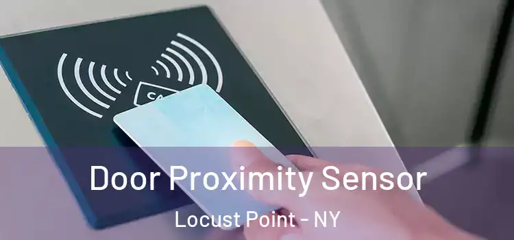 Door Proximity Sensor Locust Point - NY