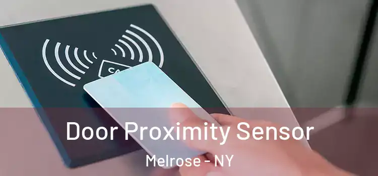  Door Proximity Sensor Melrose - NY